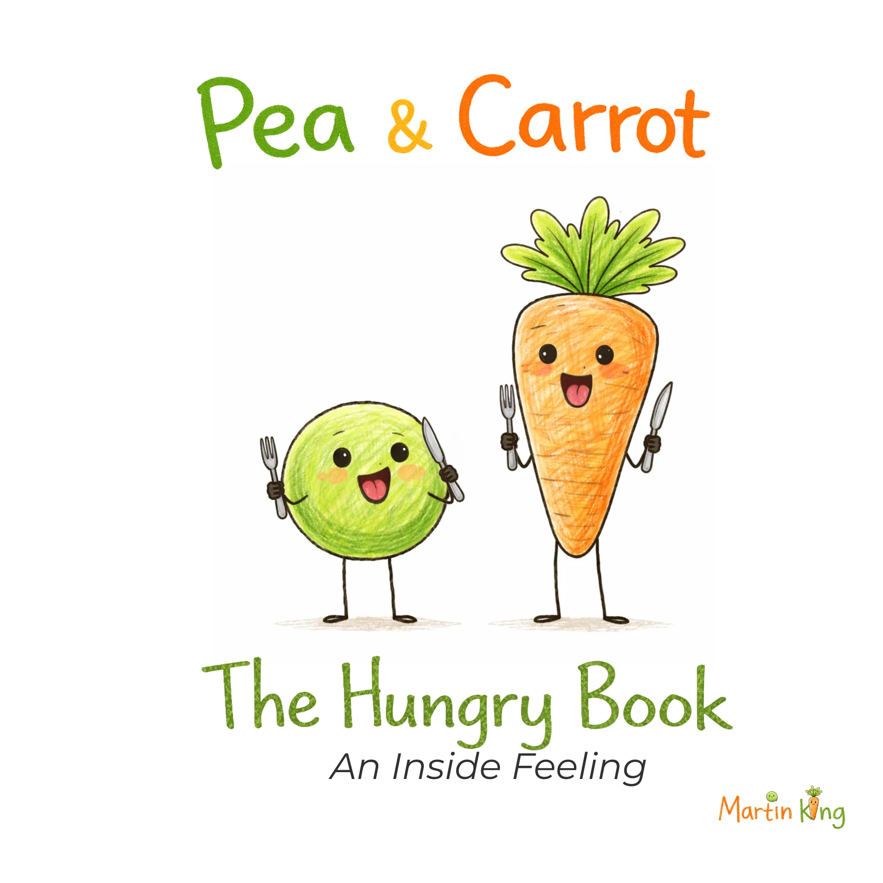 Pea & Carrot The Hungry Book cover