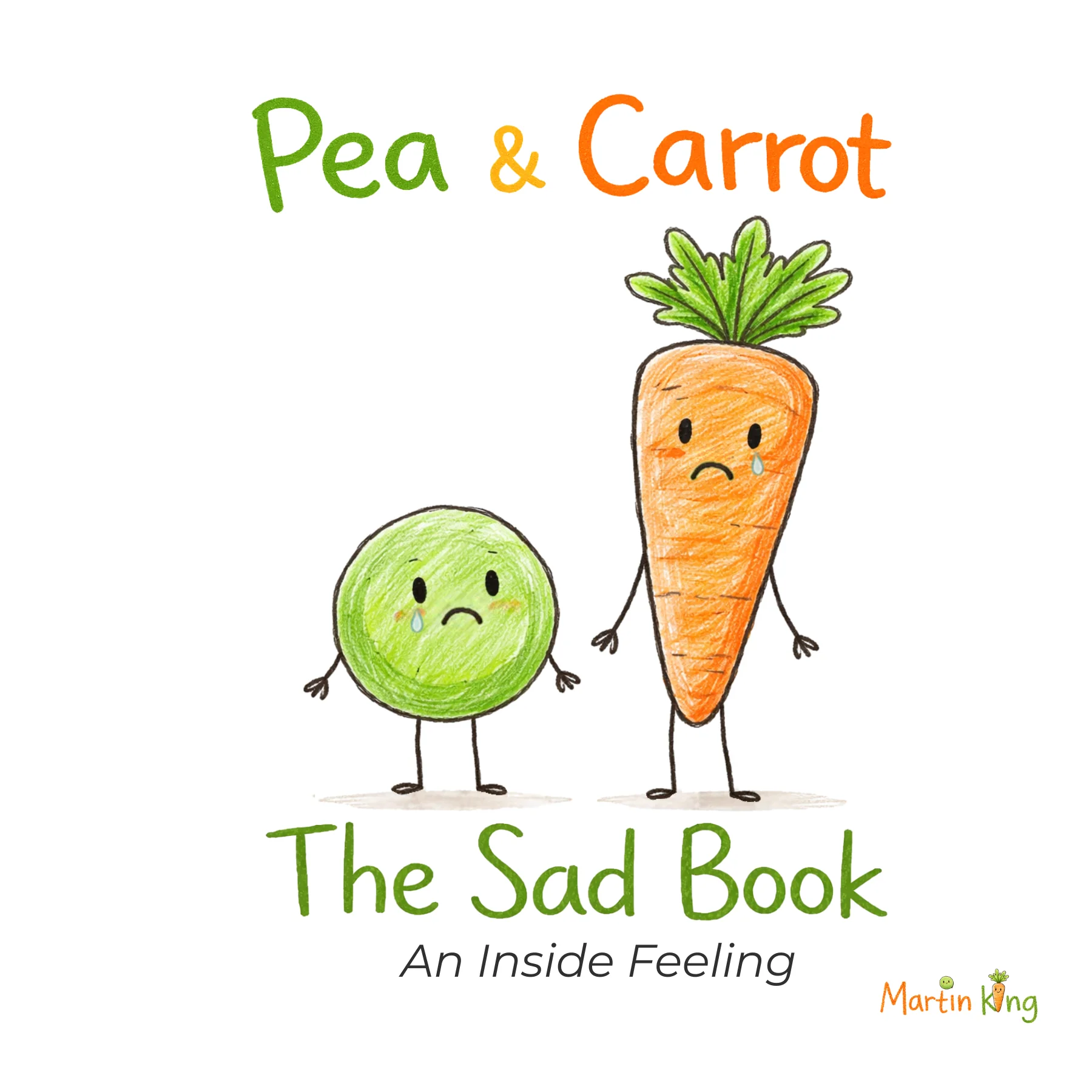 Pea & Carrot The Sad Book cover