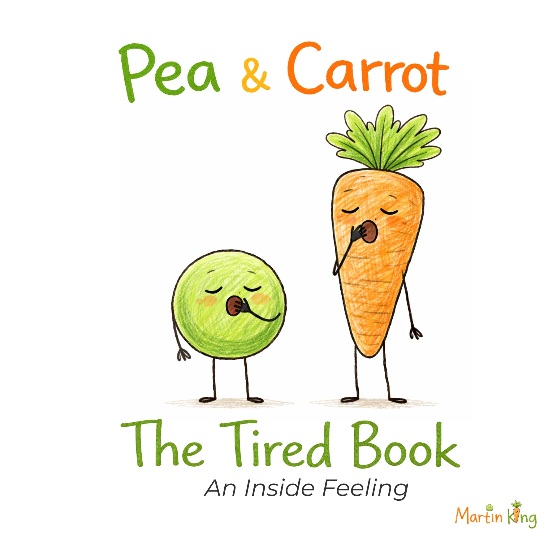 Pea & Carrot The Tired Book cover